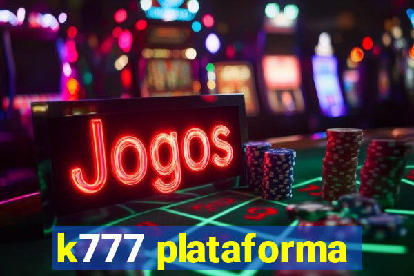 k777 plataforma